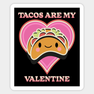 Tacos Funny Valentine Magnet